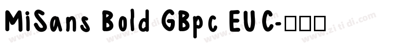 MiSans Bold GBpc EUC字体转换